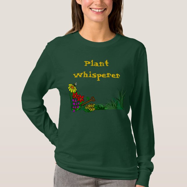 Plant Whisperer Custom Plant Saying T-Shirt (Front)
