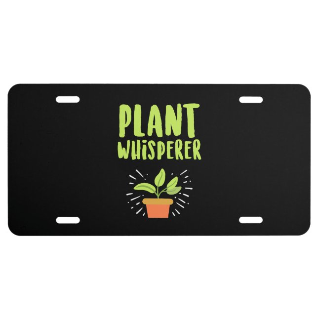 Plant Whisperer Funny Hobby Gardening License Plate (Front)