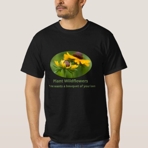 Plant Wildflowers T_Shirt