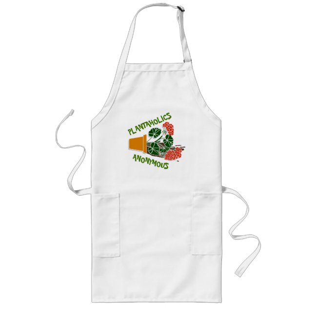 Plantaholics Anonymous Plant Lover Gardner Humor  Long Apron (Front)