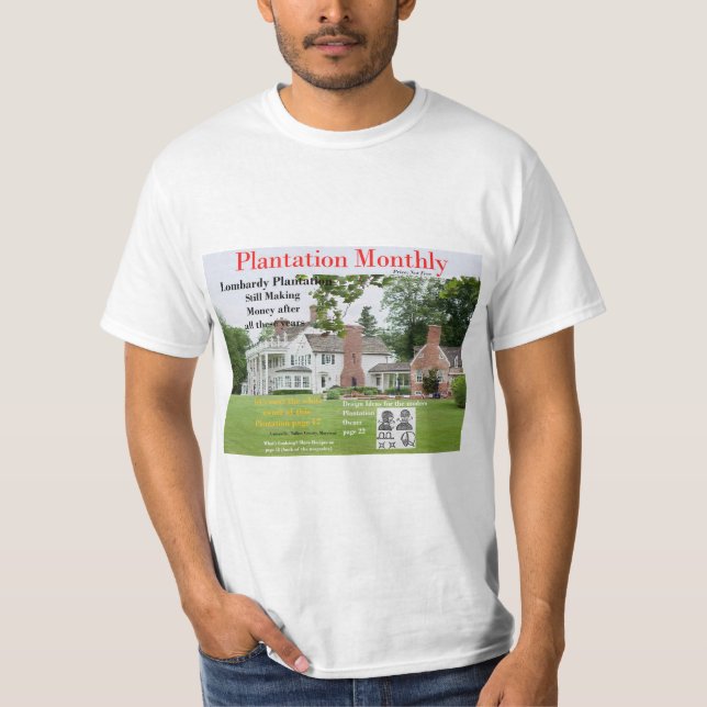 Plantation Monthly Joseph Walsh version T-Shirt (Front)