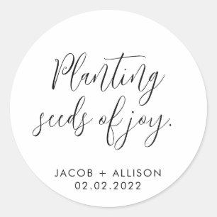 Planting seeds of joy. seeds classic round sticker