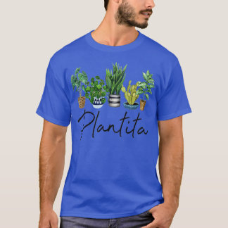 Plantita Filipino Plant Lover Gift For Plant Lady T-Shirt