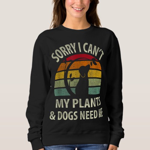Plants And Dog Lover Gardener Retro Vintage Gift Sweatshirt