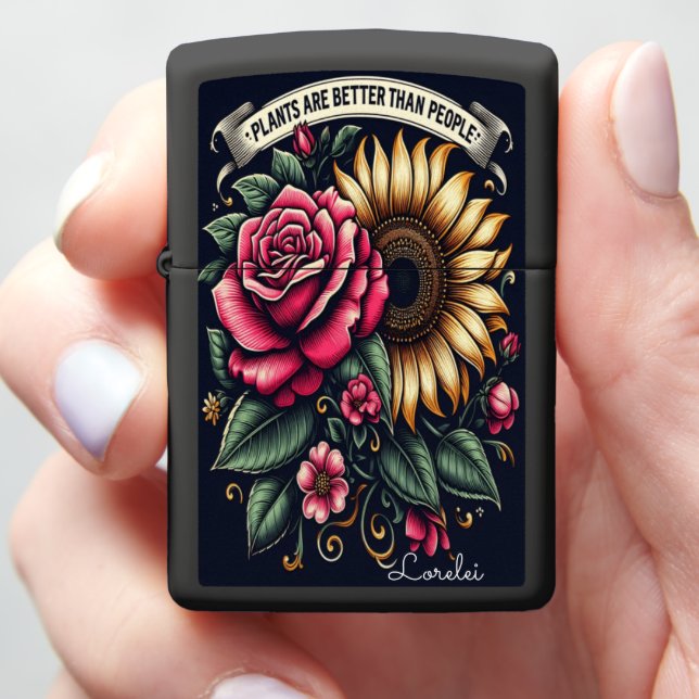 Plants Are Better Than People Botanical Wit Zippo Lighter (In Hand)