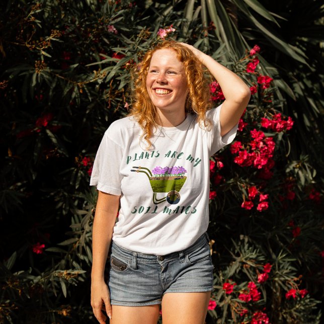  Plants are My soil mates , Modern T-Shirt (Creator Uploaded)