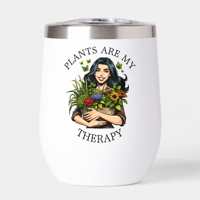 Plants are my Therapy | Funny Plant Addict Thermal Wine Tumbler (Front)