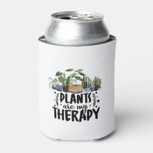 Plants are my Therapy Quote Plant Lovers Can Cooler