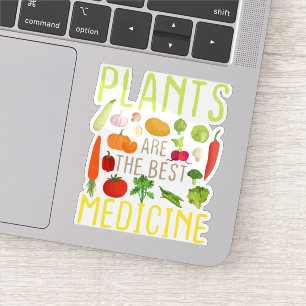 Plants Are The Best Medicine Cool Vegan Vegetarian Sticker