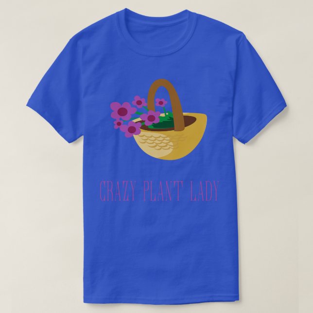 Plants Crazy Plant Lady 3 T-Shirt (Design Front)