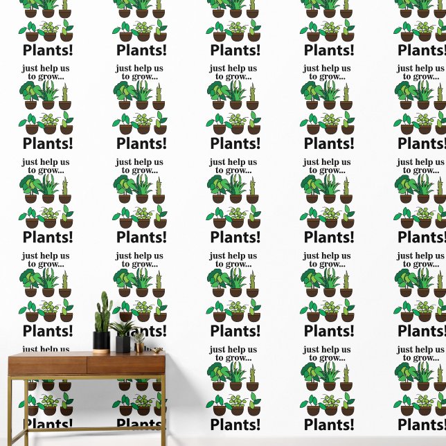 Plants Just Help Us To Grow Plants Wallpaper (Hallway)
