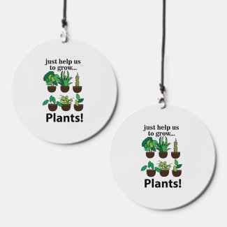 Plants Just Help Us To Grow Plants