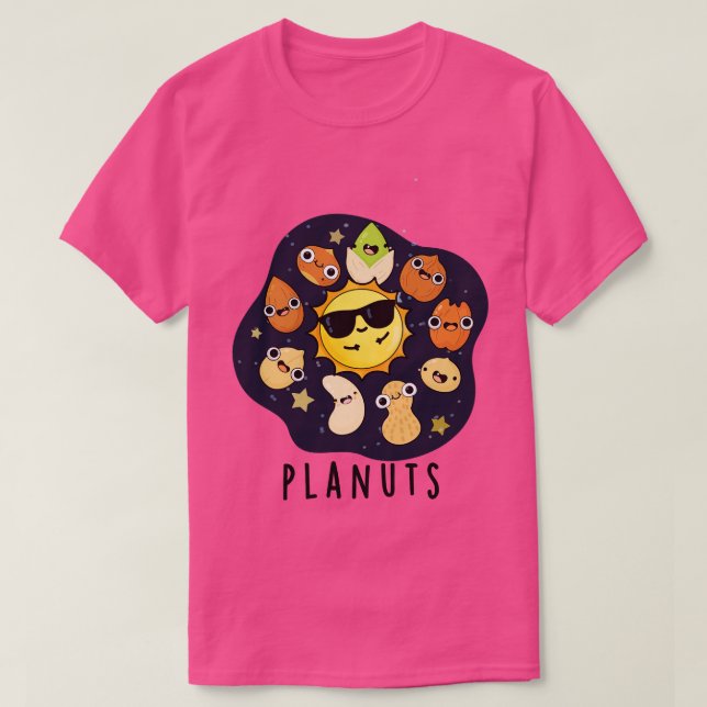 Planuts Funny Astronomy Nuts Pun 1 T-Shirt (Design Front)