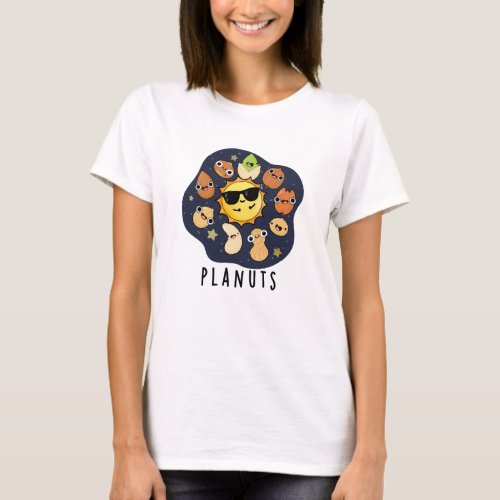 Planuts Funny Astronomy Nuts Pun  T_Shirt