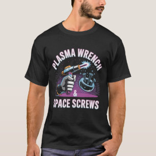 Plasma Wrench & Space Screws Futuristic Mechanic T-Shirt