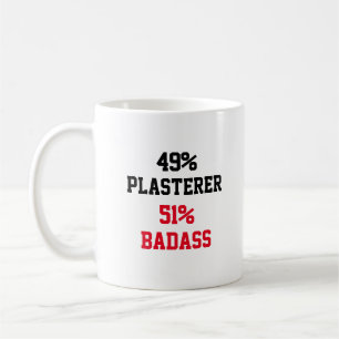 Plasterer Badass Coffee Mug