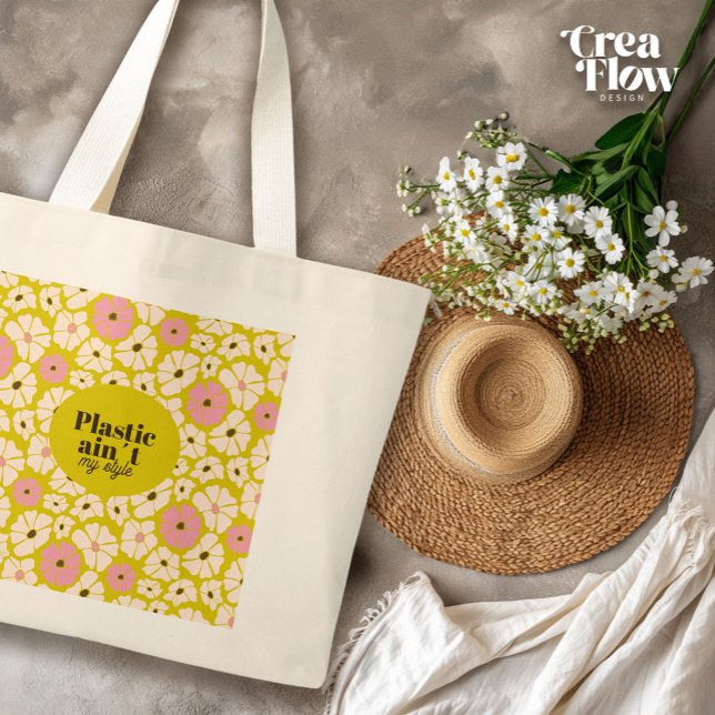 Plastic ain´t my style Mothers Day Gift Large Tote Bag (Perfect Mothers Day gift: Big shopper with eclectic floral print and text `Plastic ain´t my style´)