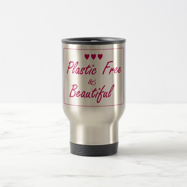Plastic Free & Beautiful Travel Mug (Center)