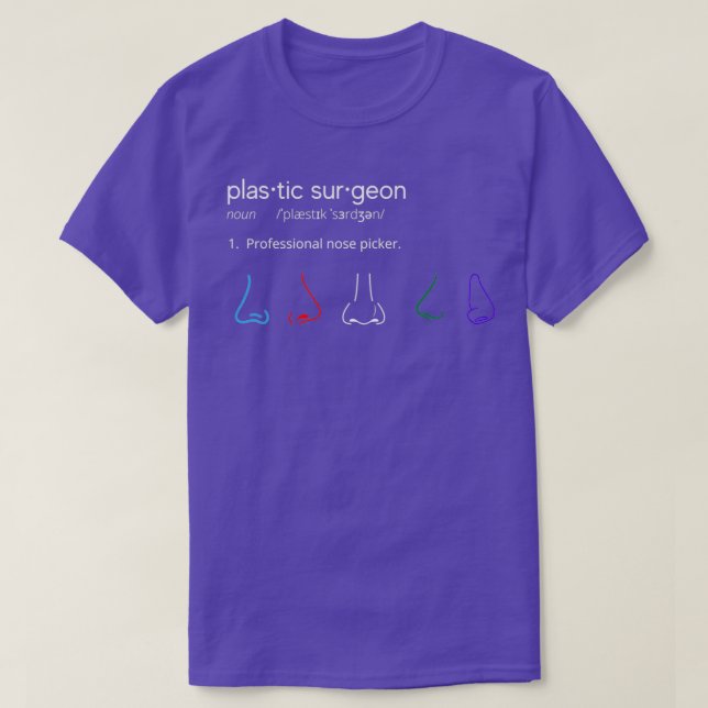 Plastic Surgeon 1 T-Shirt (Design Front)