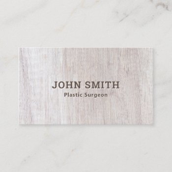 Plastic Surgeon Elegant Light Wood Texture Business Card by cardfactory at Zazzle