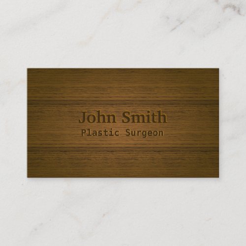 Wood Embossing Plastic Surgeon Business Card