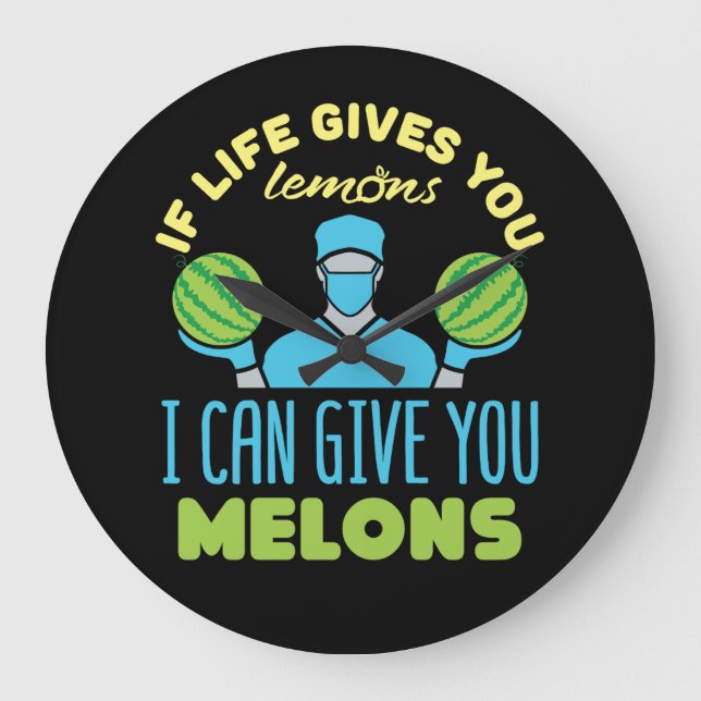Plastic Surgeon Funny If Life Gives You Melons Large Clock (Front)