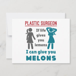Plastic Surgeon If Life Gives You Lemons Melons Note Card
