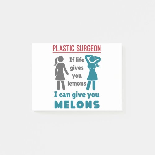 Plastic Surgeon If Life Gives You Lemons Melons Post_it Notes