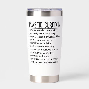 Plastic Surgeon Insulated Tumbler