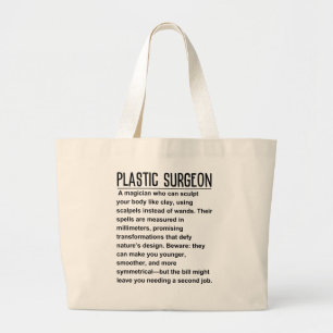 Plastic Surgeon Large Tote Bag