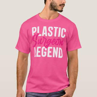 Plastic Surgeon Legend Surgery Expert Doctor Graph T-Shirt