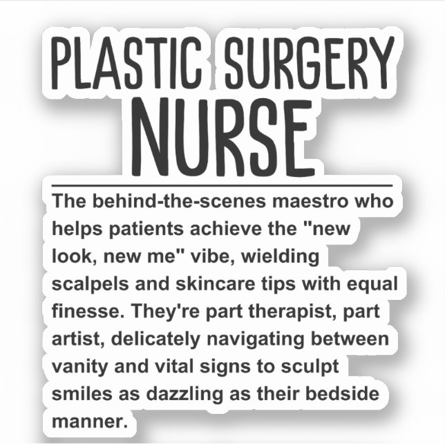 Plastic Surgery nurse Sticker (Front)