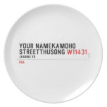 Your NameKAMOHO StreetTHUSONG  Plates