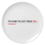Fulham Palace Road  Plates