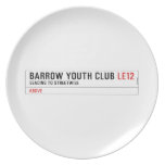 BARROW YOUTH CLUB  Plates