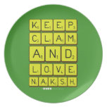 Keep
 Clam
 and 
 love 
 naksh  Plates
