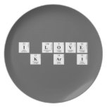 I Love
 K Ar I  Plates