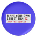 make your own street sign  Plates