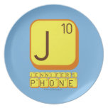 J
 JENNIFER'S
 PHONE  Plates