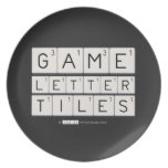 Game
 Letter
 Tiles  Plates