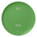 hi.
 
 
 hm  Plates