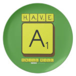 have 
 a
 chill pill  Plates