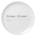 Drama Street  Plates