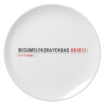 BEGUMELEKORAYEKBAS  Plates