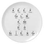 keep 
 calm 
 and 
 do 
 science  Plates
