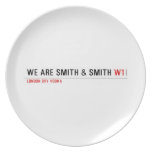 We are Smith & Smith  Plates
