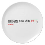 welcome hall lane  Plates