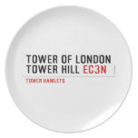 Tower of London Tower Hill  Plates
