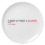 5 night at fredy 4  Plates