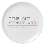Time out Street  Plates